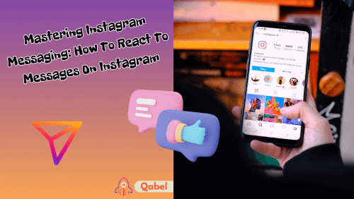 Discover How To React To Messages On Instagram