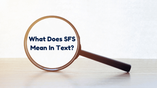 What Does SFS Mean In Text