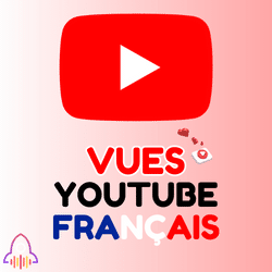 Acheter Des Vues YouTube Françaises - 100% Réel et naturel