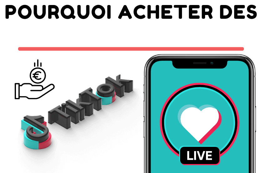 Pourquoi Acheter Des Likes Live TikTok